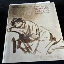 Drawings by Rembrandt and His Circle in the British Museum by British Museum,...