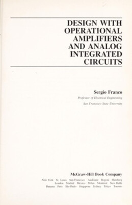 Design with Operational Amplifiers and Analog Integrated Circuits
