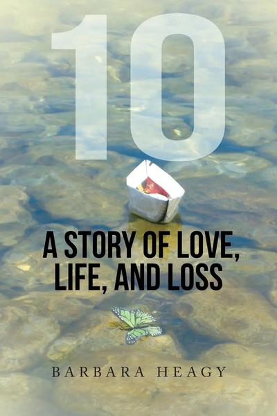 10 - A Story Of Love, Life, And Loss | Barbara Heagy | Taschenbuch | Englisch-image
