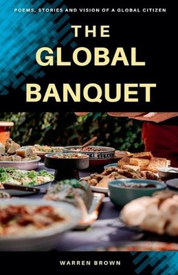 The Global Banquet by Warren Brown Paperback Book