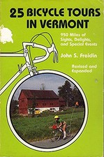 25 Bicycle Tours In Vermont ( A Revised And Expanded Version Of 20 Bicycle Tour