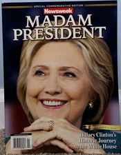 Newsweek Madam President Hillary Clinton Special Commemorative Edition Magazine