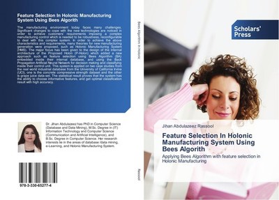 Feature Selection In Holonic Manufacturing System Using Bees Algorith Jihan Abdu