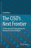 Raj Badhwar | The Ciso's Next Frontier | Taschenbuch | Englisch (2022) | Xliii