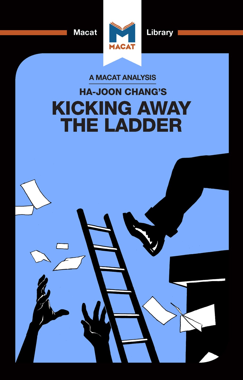 Analysis of Ha-Joon Chang's Kicking Away the Ladder