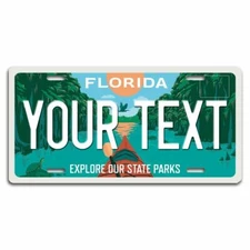 FLORIDA State Parks PERSONALIZED CUSTOM LICENSE PLATE Tag Any Text Your Name