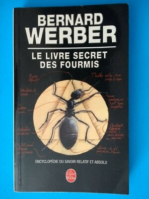 Le livre secret des fourmis - Bernard Werber