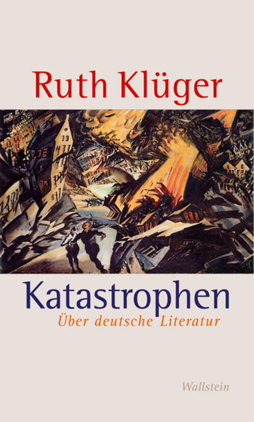 Thumbnail - Katastrophen | Über Deutsche Literatur. Erweiterte Neuauflage | Ruth