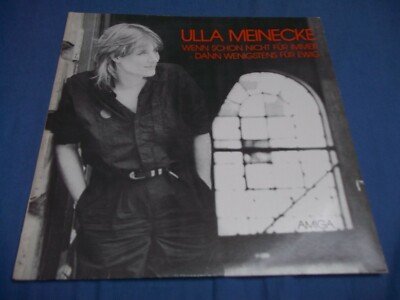 ULLA MEINECKE-WENN SCHON NICHT FÜR IMMER../AMIGA/DDR/VG++