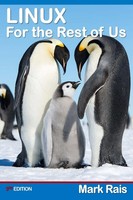 Linux For The Rest Of US Mark Rais Taschenbuch Englisch 2023 New Zealand TechPub