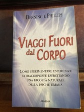 Out of Body Travel - Denning and Phillips