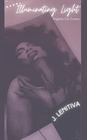 J. Lenitiva | Illuminating Light | Taschenbuch | Englisch (2023)