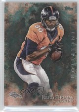 2014 Topps Inception Green Julius Thomas #27 0c6