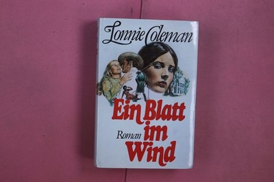 350816 Lonnie Coleman EIN BLATT IM WIND Deutscher Bücherbund Die Tage der Erben
