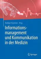 Informationsmanagement Und Kommunikation In Der Medizin RüDiger Kramme