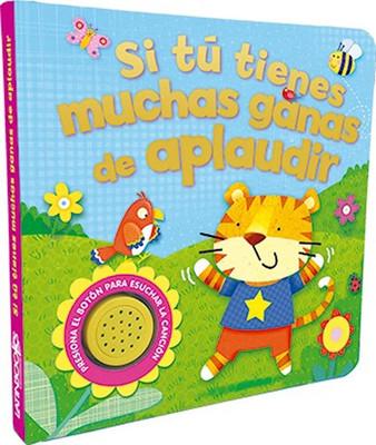 Si tu Tienes Muchas Ganas de Aplaudir LatinBooks 2023 (Canciones del Jardin)