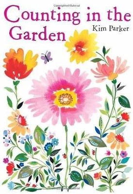 Counting In The Garden - Hardcover, by Parker Kim - Acceptable j