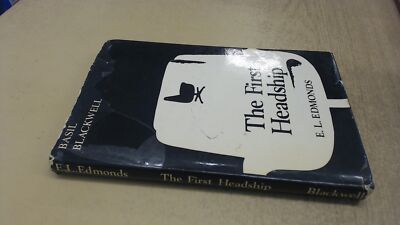 The First Headship, Edmonds, E.L., Basil Blackwell Publishers, 19