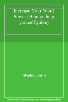 Increase Your Word Power By Stephen Curtis