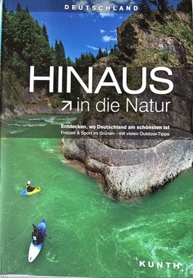 Hinaus in die Natur. Entdecken, wo Deutschland am schönsten ist -k18