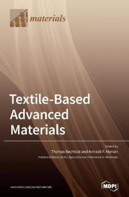 Thomas Bechtold Textile-Based Advanced Materials (Gebundene Ausgabe) (US IMPORT)