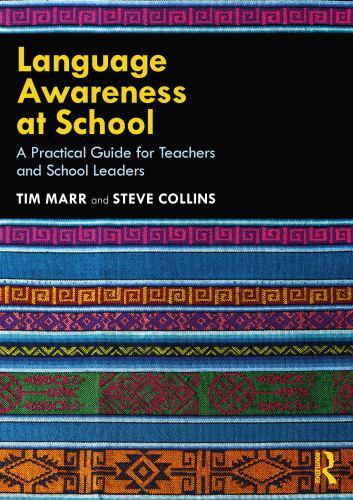Language Awareness at School : A Practical Guide for Teachers and School ...