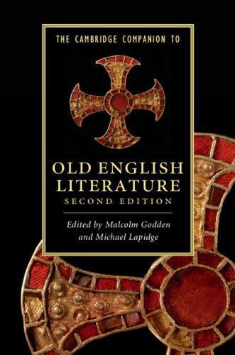 The Cambridge Companion to Old English Literature (Cambridge Companions to Liter