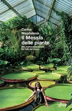 DER MESSIAS DER PFLANZEN - MAGDALENA CARLOS - Aboca Editions