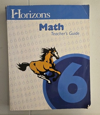 Horizons Mathematics Grade 6 Teacher's Guide