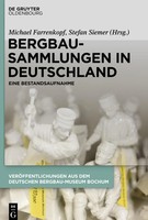 Bergbausammlungen In Deutschland | Eine Bestandsaufnahme | Buch | VII | Deutsch