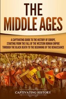 The Middle Ages Captivating History Taschenbuch Kartoniert / Broschiert Englisch