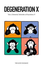 Tom-Oliver Regenauer DEGENERATION X