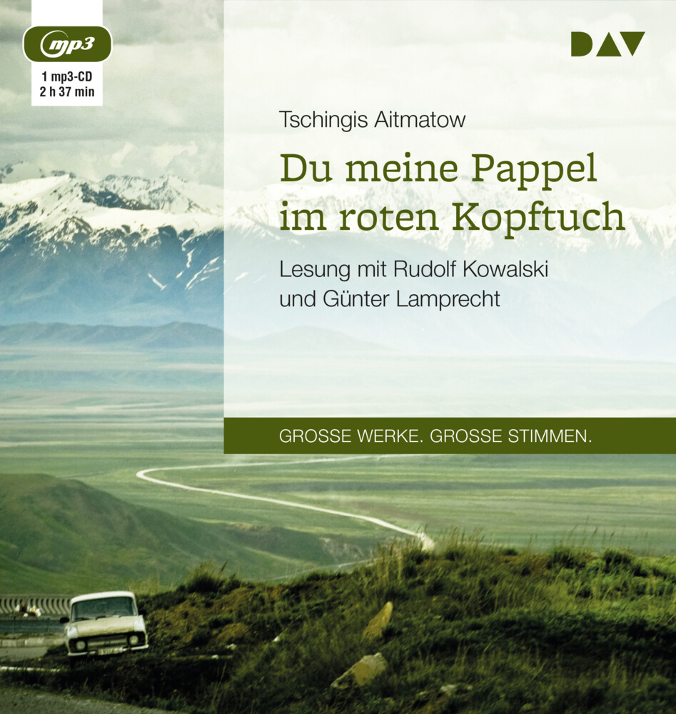 Thumbnail - Du Meine Pappel Roten Kopftuch, 1 Audio-cd, 1 Mp3 Tschingis Aitmatow