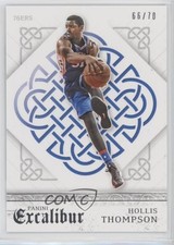 2015-16 Panini Excalibur Silver 66/70 Hollis Thompson #21 0f8