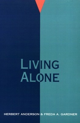 Herbert Anderson Freda A. Gardner Living Alone (Taschenbuch) FLPP (US IMPORT)