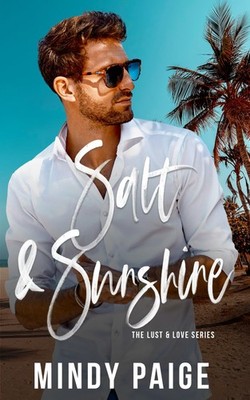 Salt & Sunshine (Lust & Love) - Paige, Mindy - Good - See condition notes