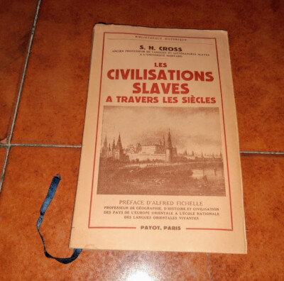 Cross Les Civilisations Sklaven à Travers Les Siècles I Ed. Payot 1955