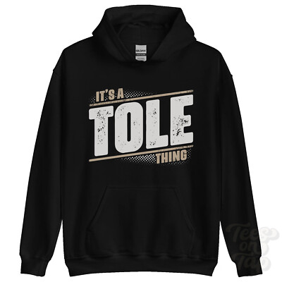 ITS A TOLE THING HOODIE Name Nachname lustig Familie Hoody Geschenkidee