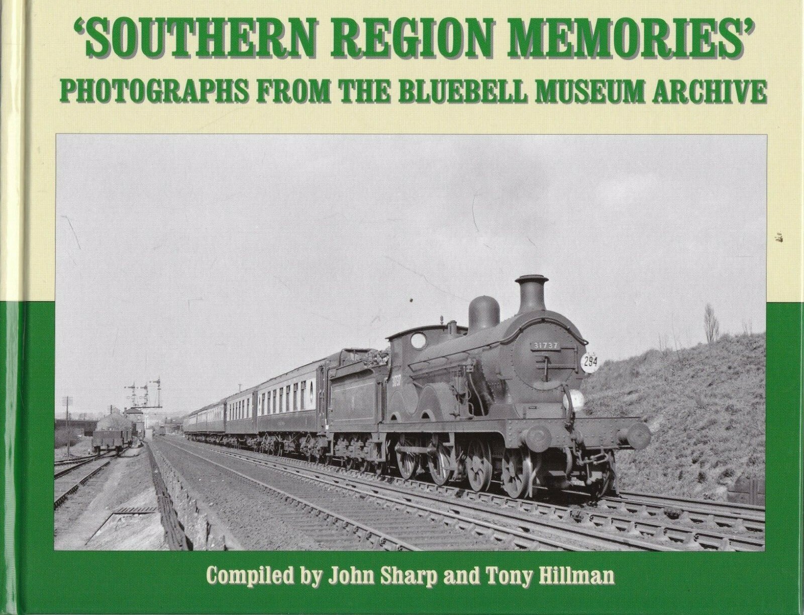 Southern Railway Region Memories Photographs Bluebell Museum Archive Book Trains