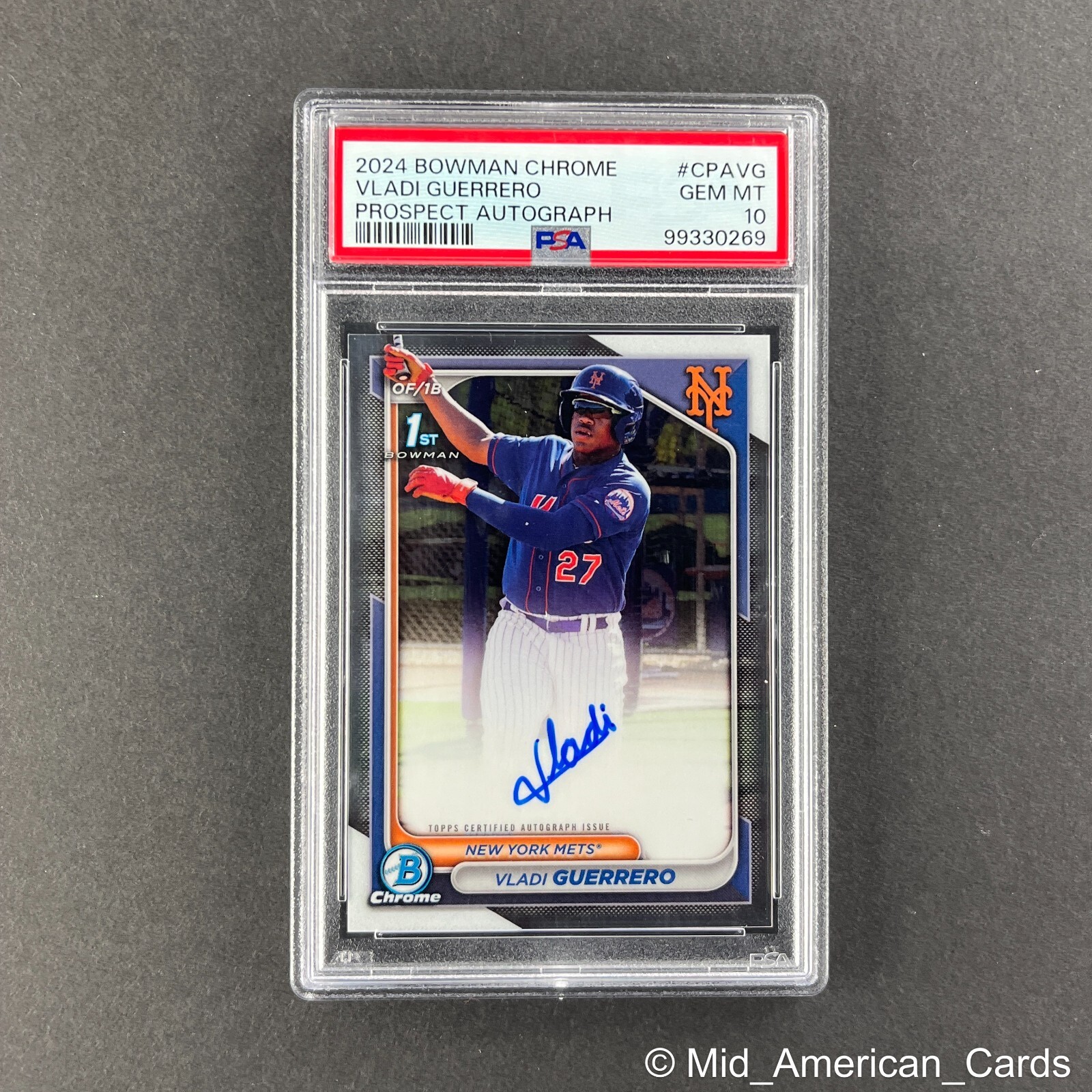 2024 Bowman Chrome VLADI GUERRERO 1st Bowman Auto #CPA-VG Mets PSA 10