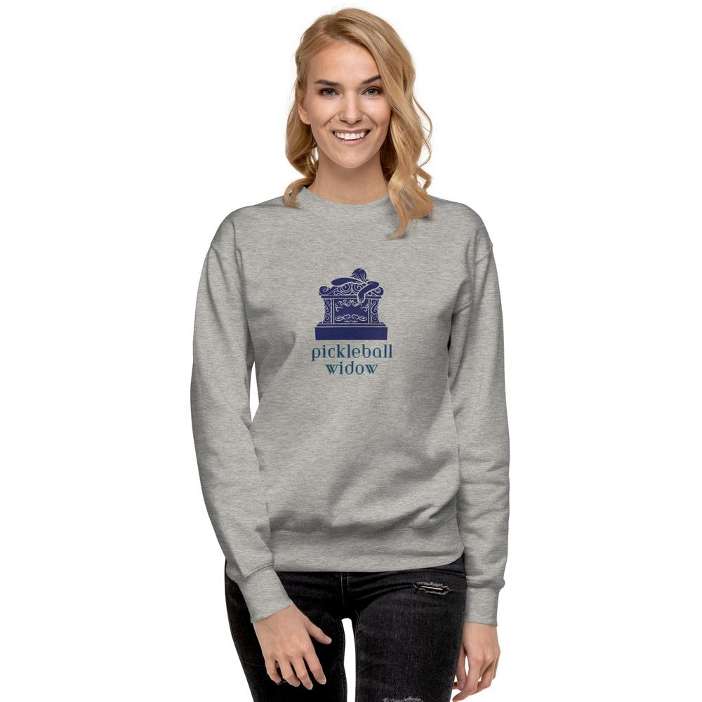 Pickleball Widow Premium Sweatshirt Funny Pickleball Addicts S-3XL