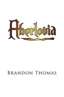 Brandon Thomas | Aberlovia | Taschenbuch | Englisch (2007) | Xlibris