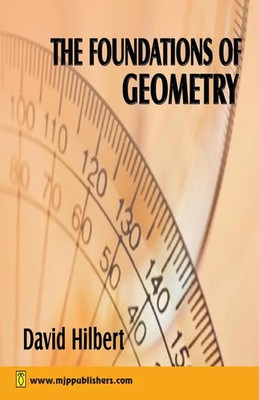 The Foundation of Geometry David Hilbert Taschenbuch Kartoniert / Broschiert