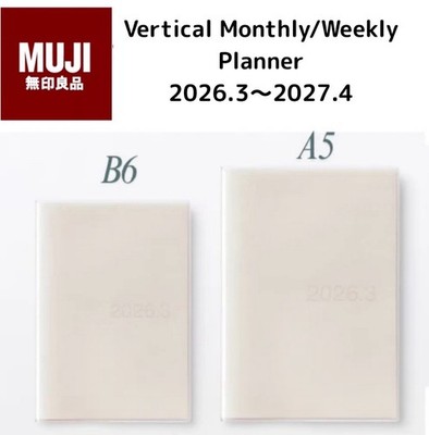 Muji 2026 Vertical Monthly Weekly Planner 2026. 03 - 2027. 04 White B6 or A5