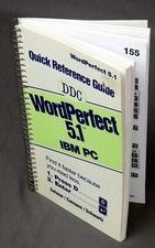 WordPerfect 5.1 Quick Reference Guide IBM PC Used Spiralbound