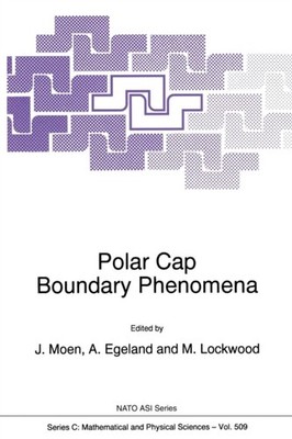 Moen - Polar Cap Boundary Phenomena - New paperback or softback - X555z