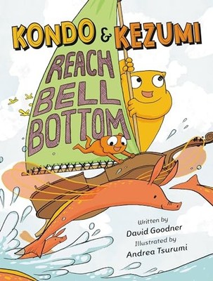 Kondo & Kezumi Reach Bell Bottom: 2 - Goodner, David