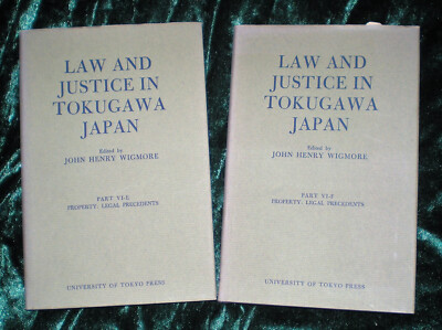  Law and Justice in Tokugawa Japan, Part VI-E & VI-F, John Henry Wigmore, GEB.
