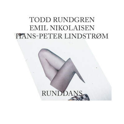 Todd Rundgren, Emil Nikolaisen, Hans-Peter Lindstrom    Runddans CD NEU 2015