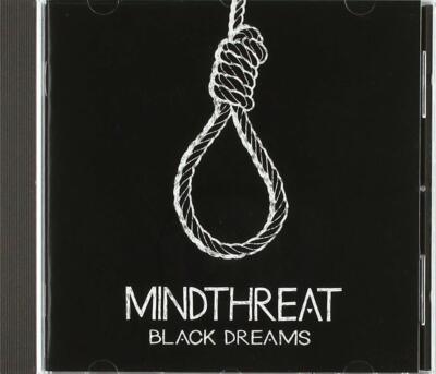 MINDTHREAT Black Dreams ( CD 2018 Bleeding Nose Rec.)